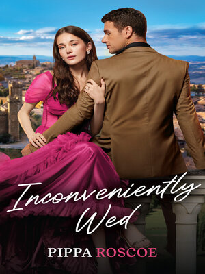cover image of Inconveniently Wed